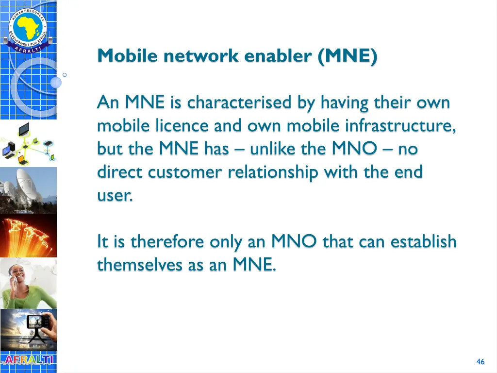 mobile network enabler mne