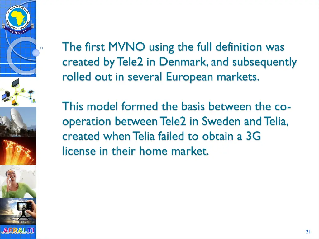the first mvno using the full definition