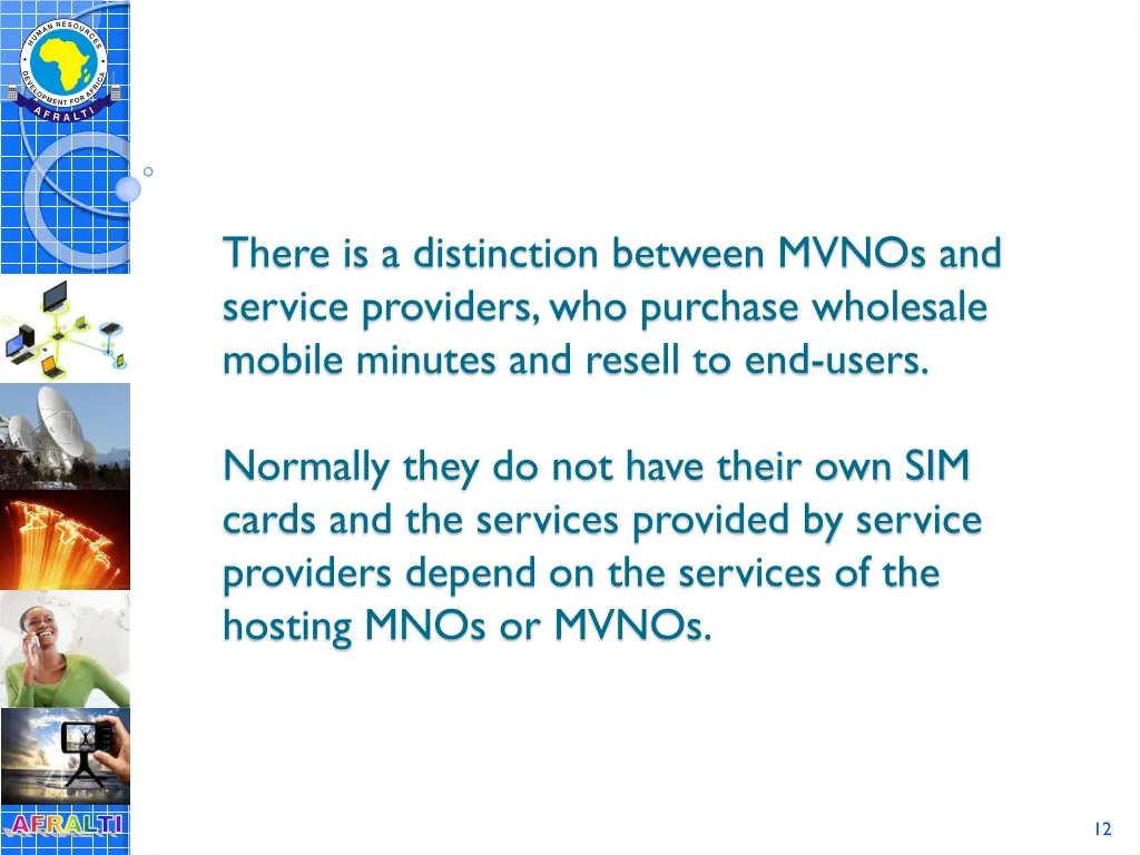 there is a distinction between mvnos and service