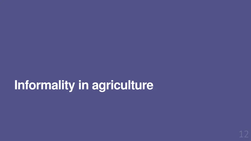 informality in agriculture