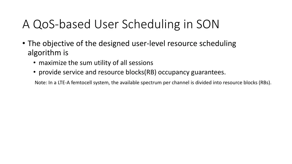 a qos based user scheduling in son
