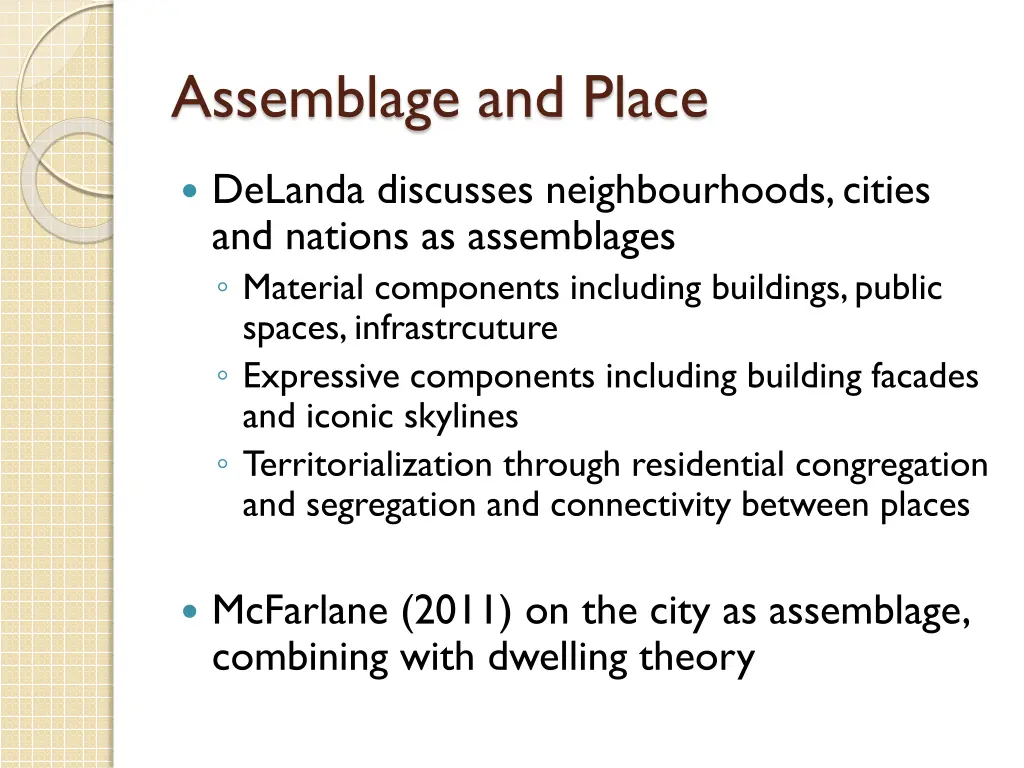 assemblage and place