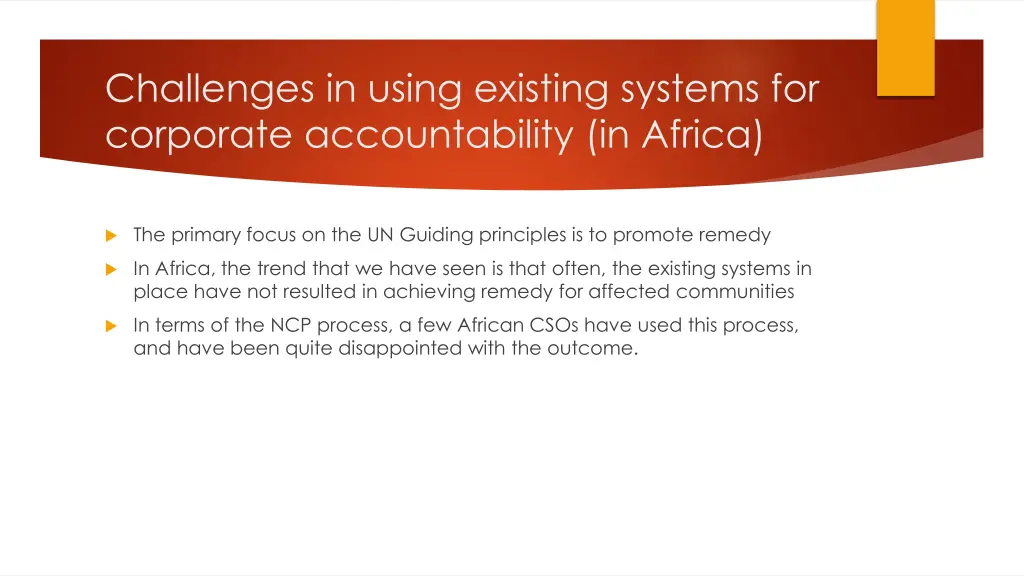 challenges in using existing systems