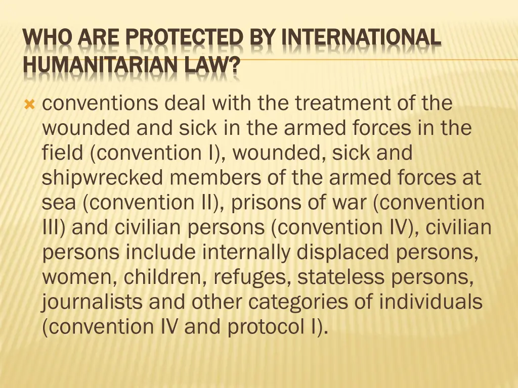 who are protected by international
