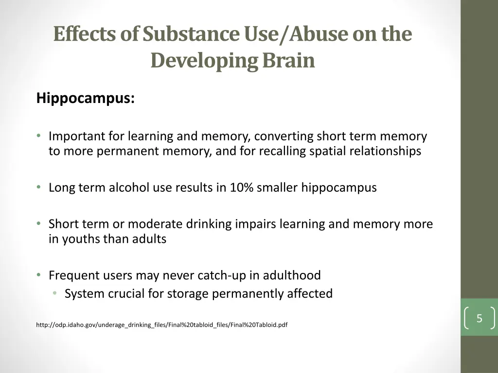 effects of substance use abuse on the developing 1