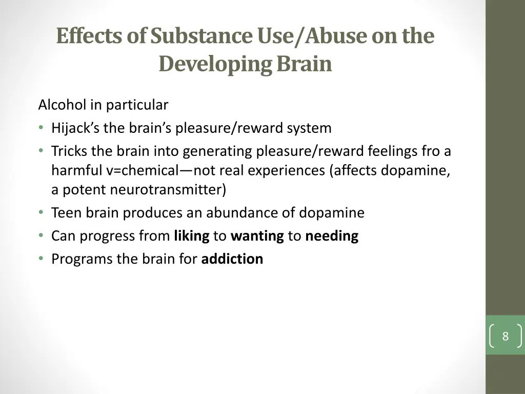 effects of substance use abuse on the developing 4