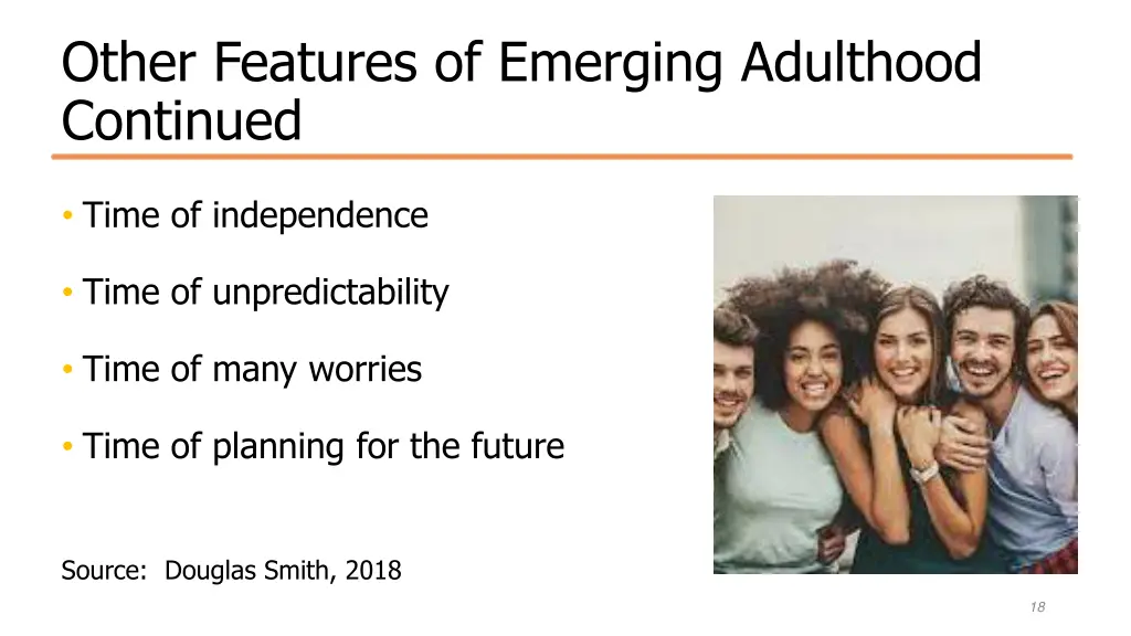 other features of emerging adulthood continued