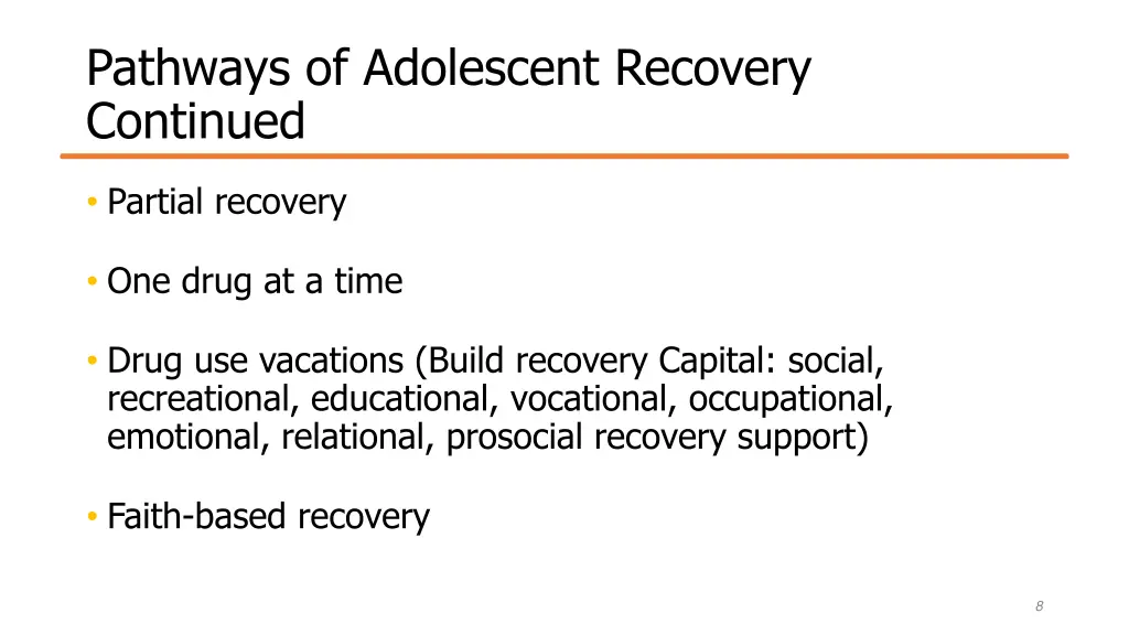 pathways of adolescent recovery continued