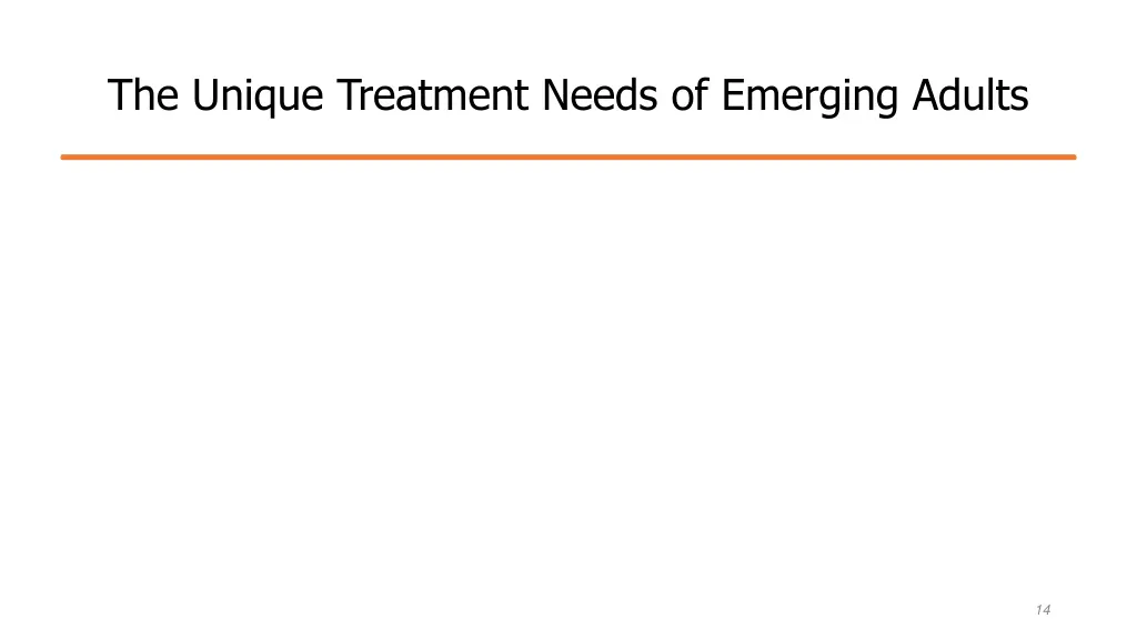 the unique treatment needs of emerging adults