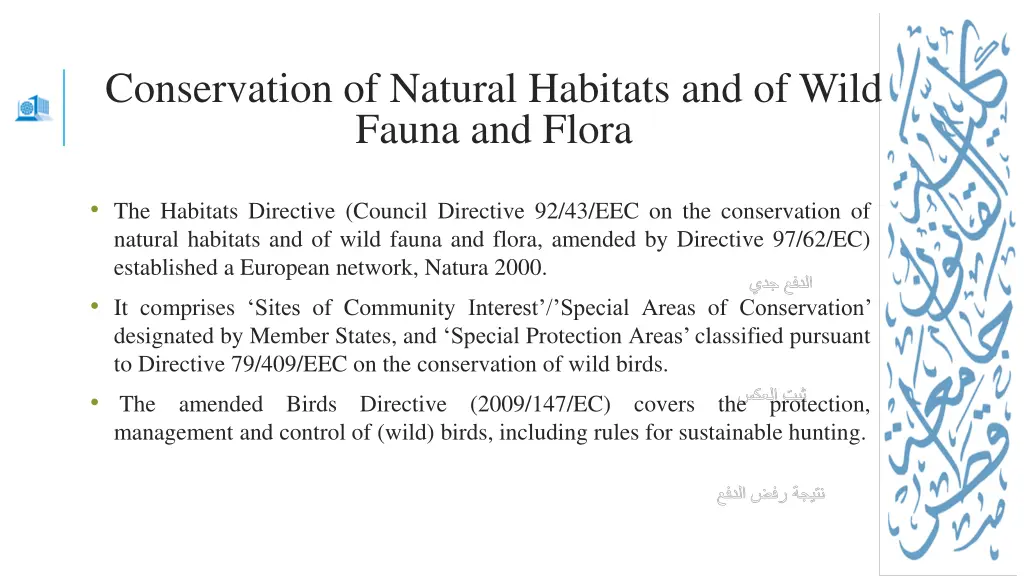 conservation of natural habitats and of wild