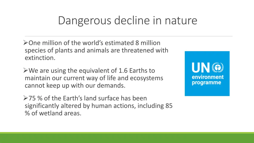 dangerous decline in nature