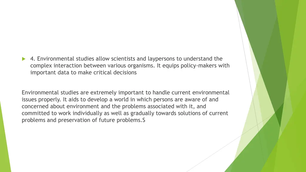 4 environmental studies allow scientists