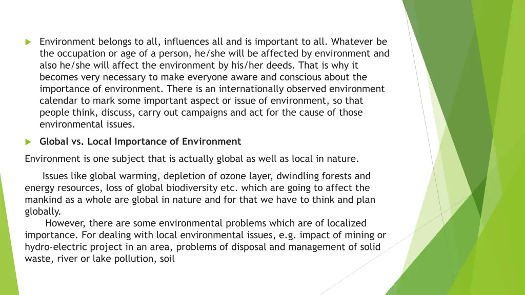 environment belongs to all influences
