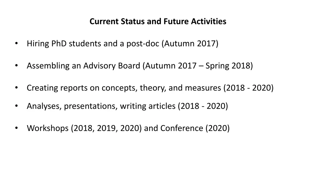 current status and future activities