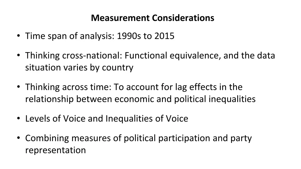 measurement considerations