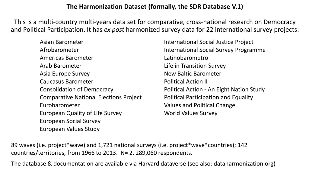 the harmonization dataset formally