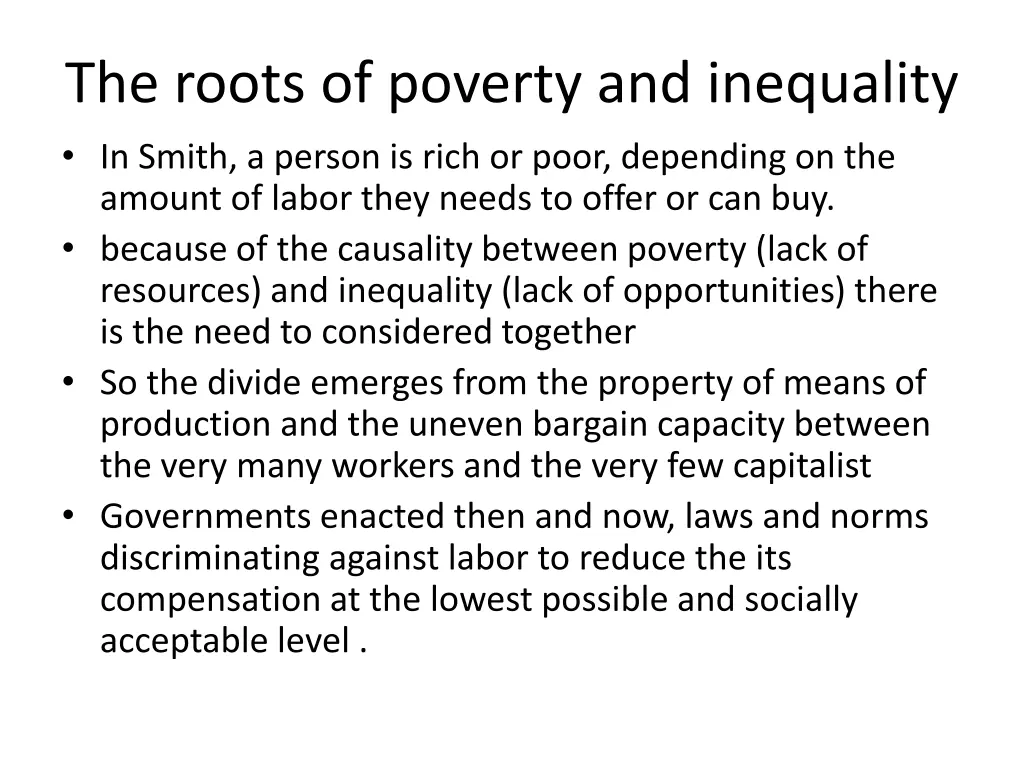 the roots of poverty and inequality in smith