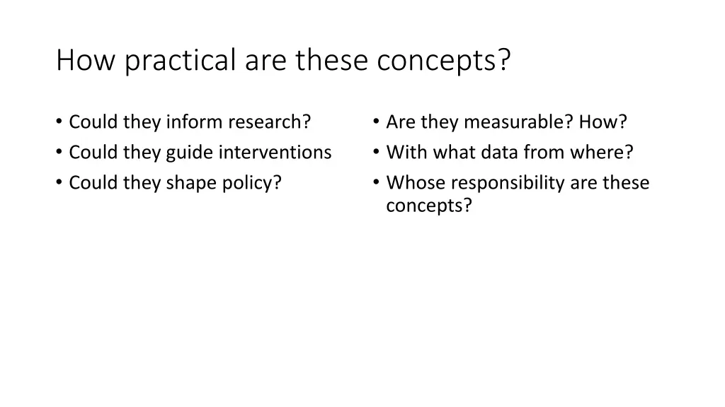 how practical are these concepts