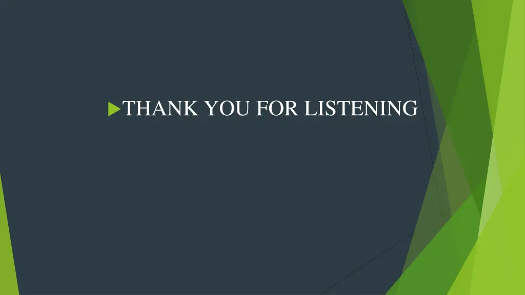 thank you for listening