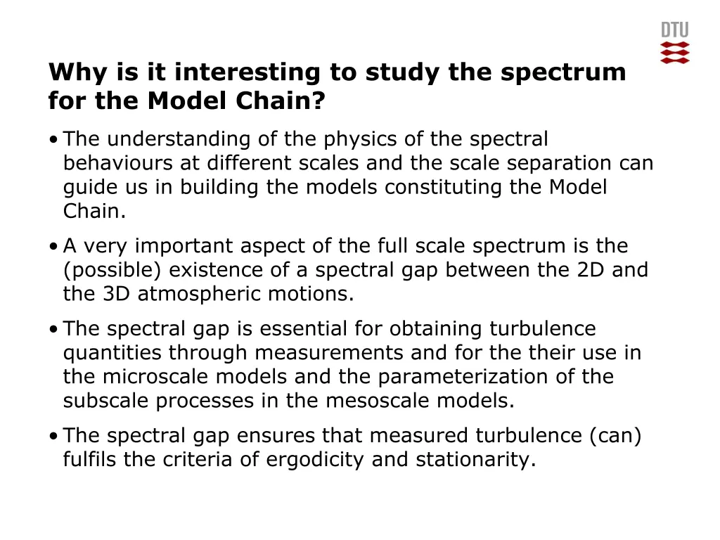 why is it interesting to study the spectrum