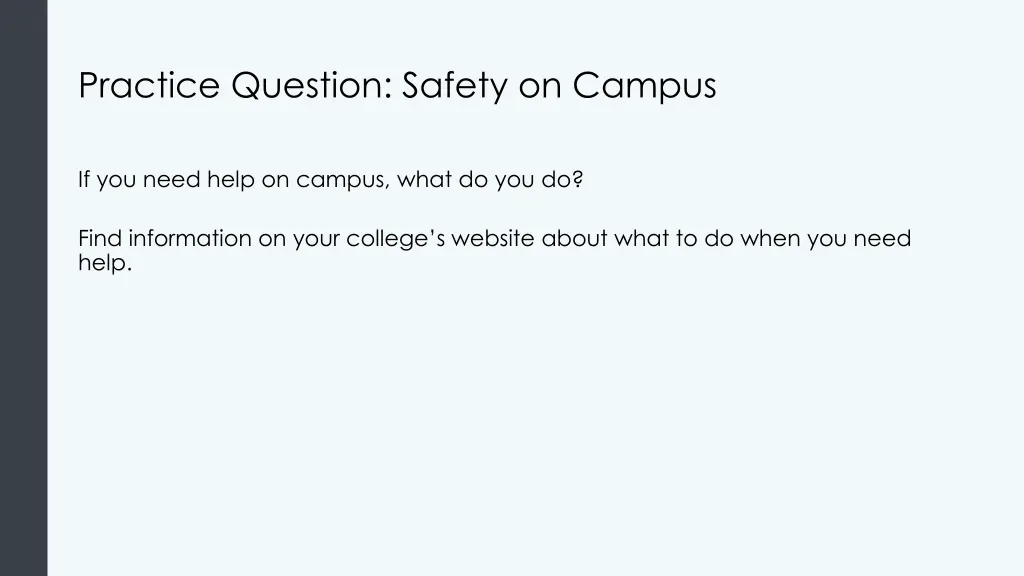 practice question safety on campus