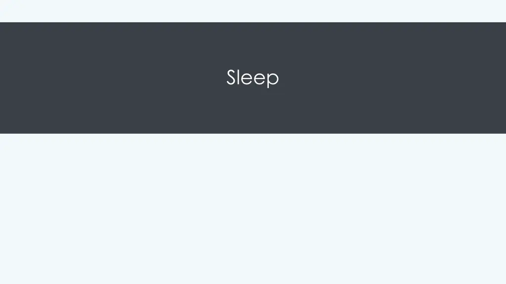 sleep