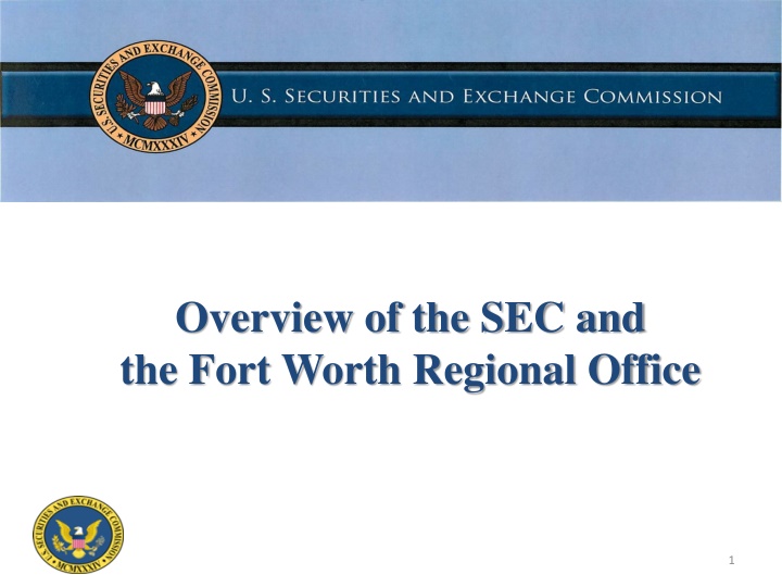 overview of the sec and the fort worth regional