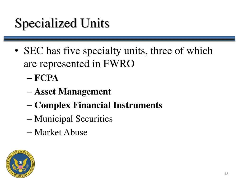specialized units