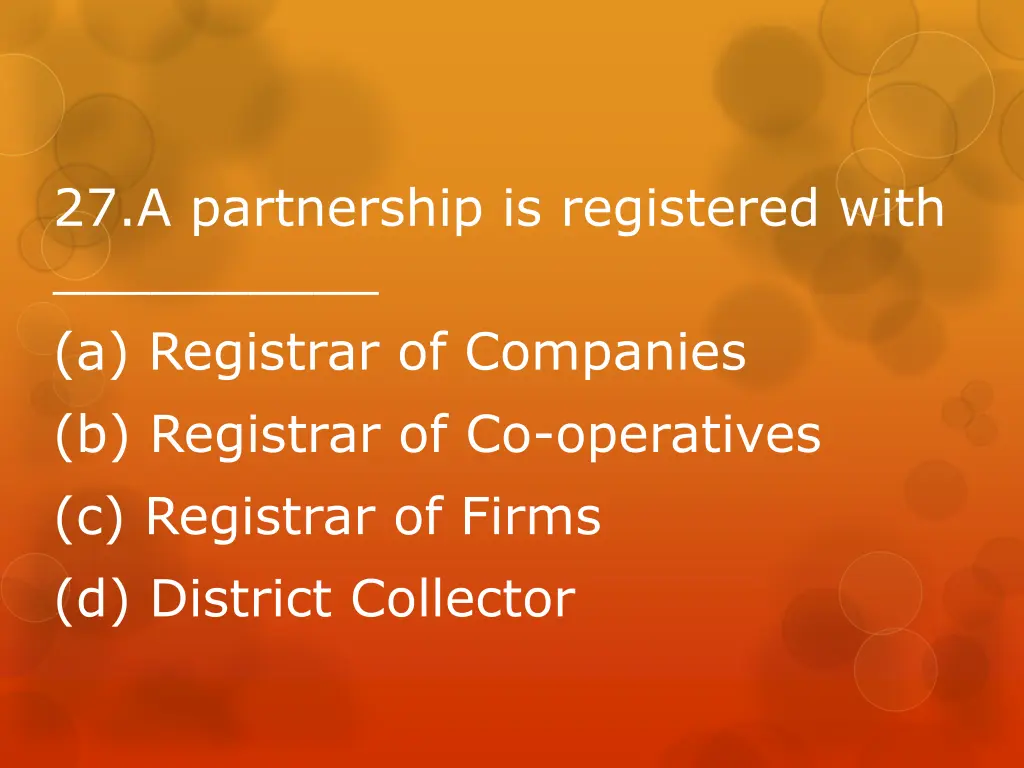 27 a partnership is registered with a registrar