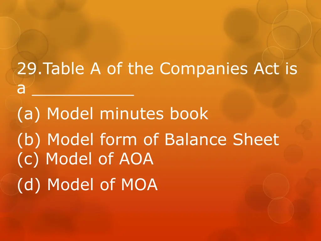 29 table a of the companies act is a a model