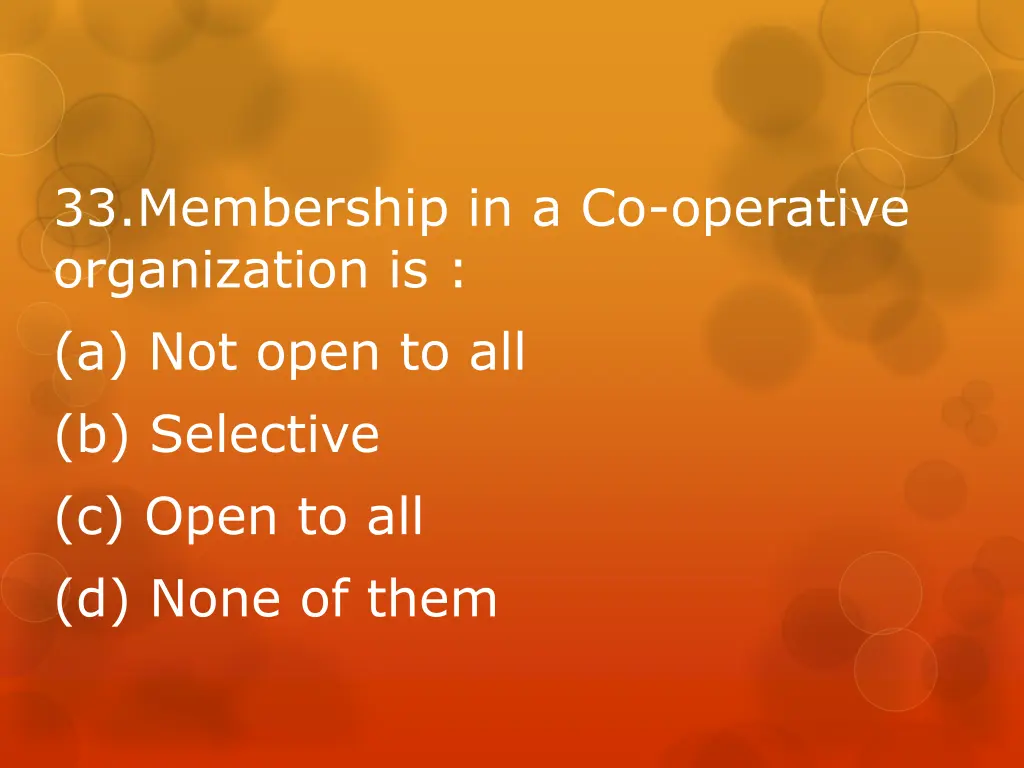 33 membership in a co operative organization