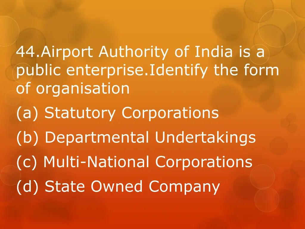 44 airport authority of india is a public
