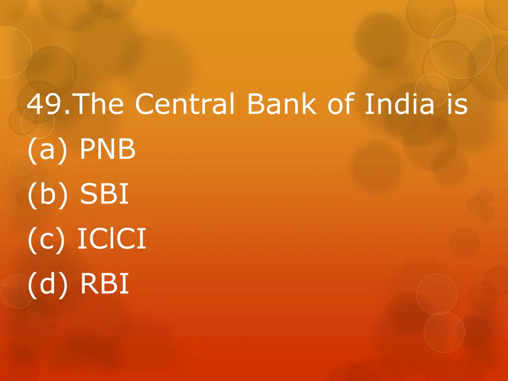 49 the central bank of india