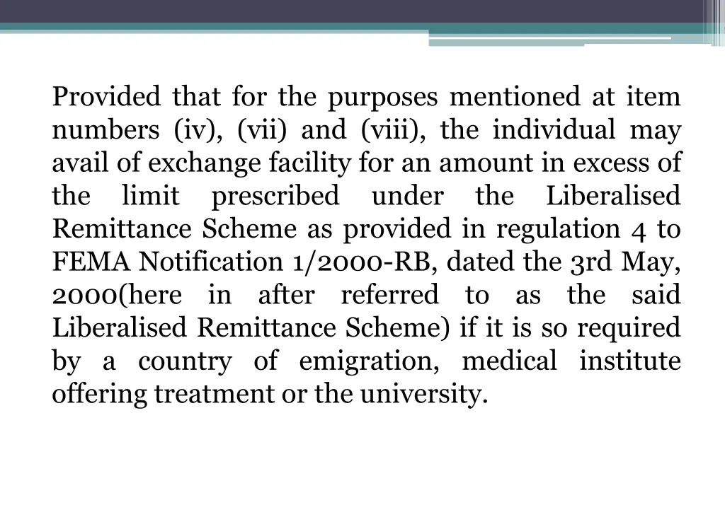 provided that for the purposes mentioned at item