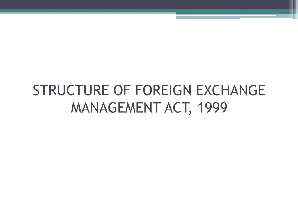 structure of foreign exchange management act 1999