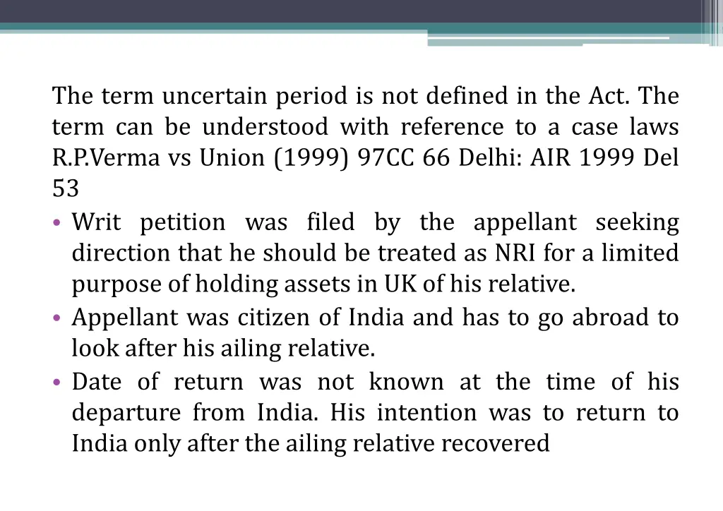 the term uncertain period is not defined