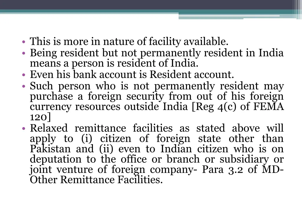 this is more in nature of facility available