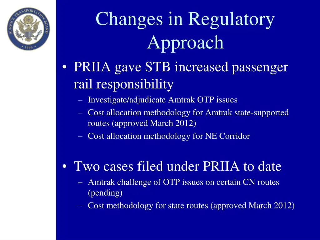 changes in regulatory approach priia gave