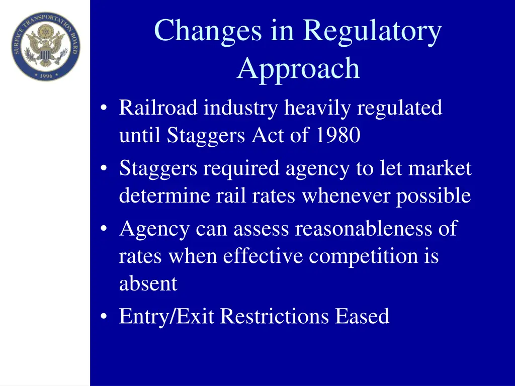 changes in regulatory approach railroad industry