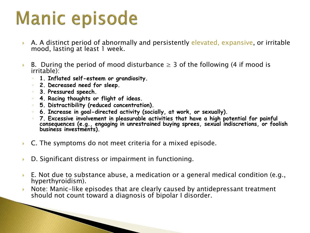 a a distinct period of abnormally