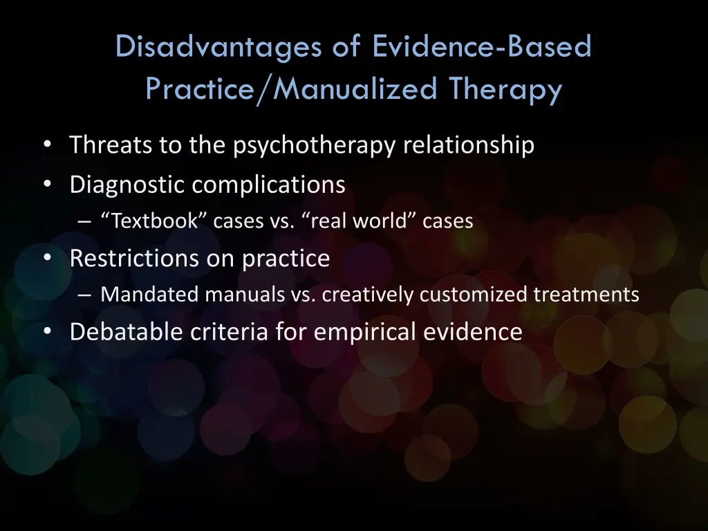 disadvantages of evidence based practice