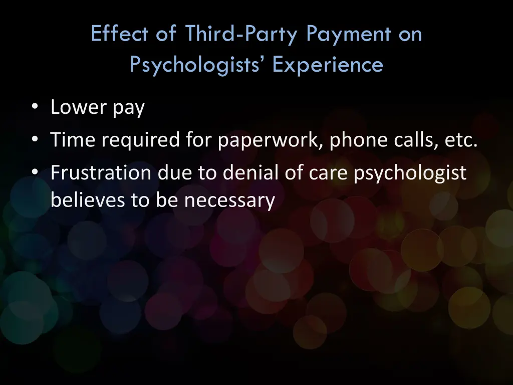 effect of third party payment on psychologists