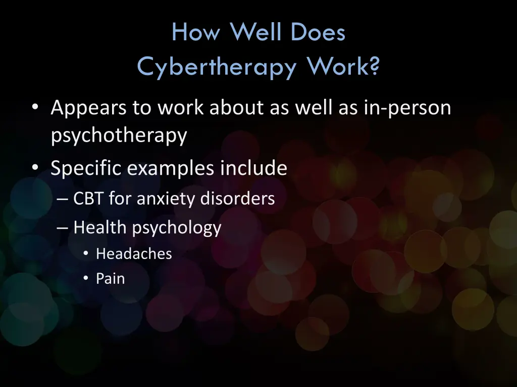 how well does cybertherapy work