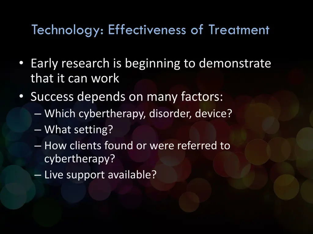 technology effectiveness of treatment