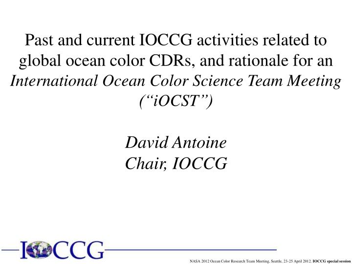 past and current ioccg activities related