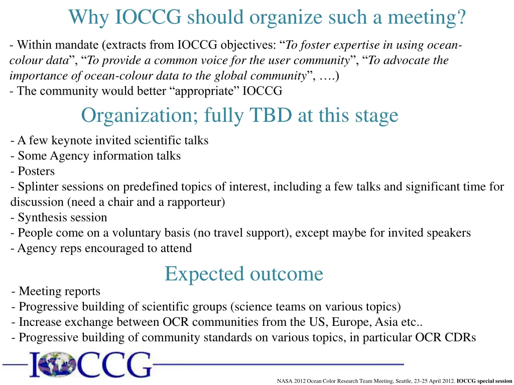 why ioccg should organize such a meeting