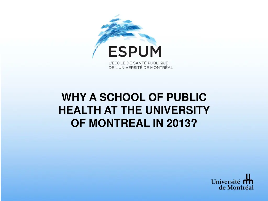 why a school of public health at the university