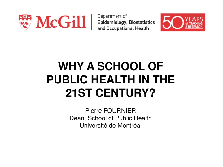 why a school of public health in the 21st century