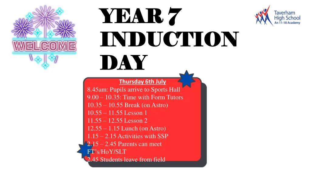 year 7 year 7 induction induction day day