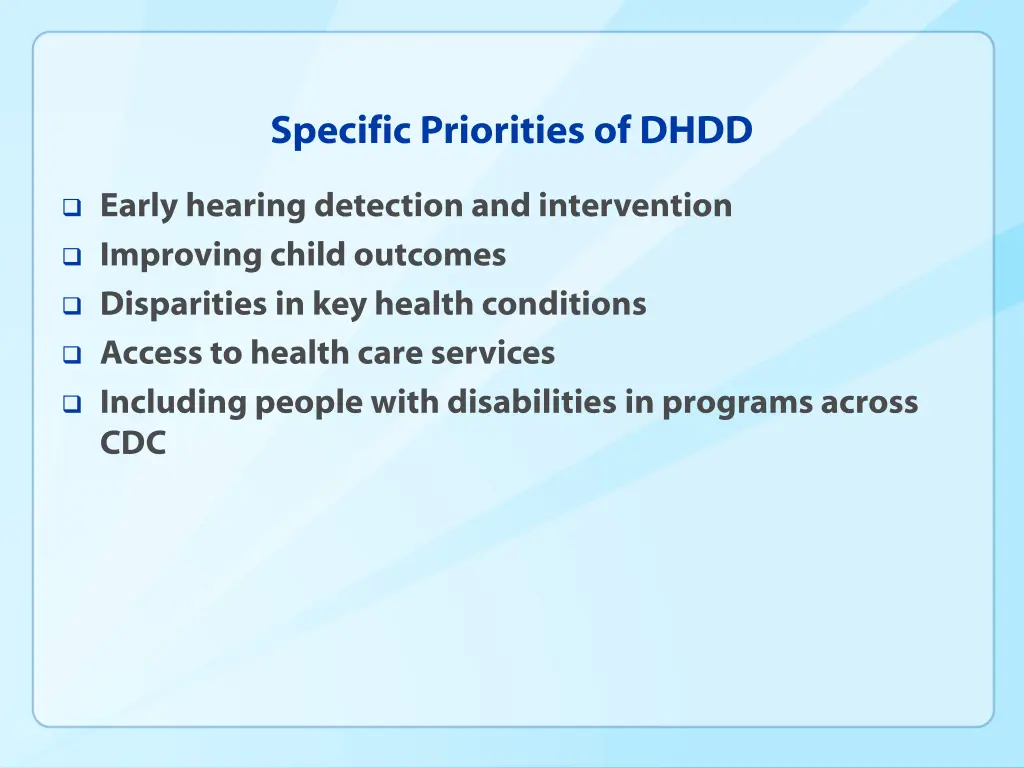 specific priorities of dhdd
